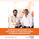 Steeltech Industries Ltd. welcomes actor Siam Ahmed as Brand Ambassador