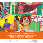 Berger Paints Bangladesh launches Biggest Campaign of 2024 রাঙিয়ে দাও, রাঙিয়ে নাও