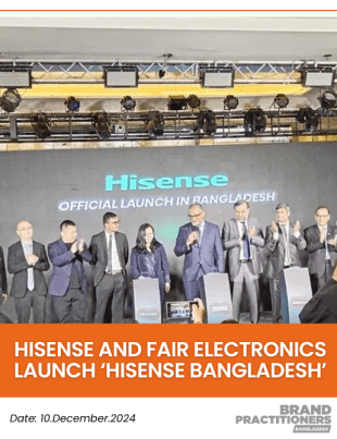 Hisense and Fair Electronics Launch ‘Hisense Bangladesh’