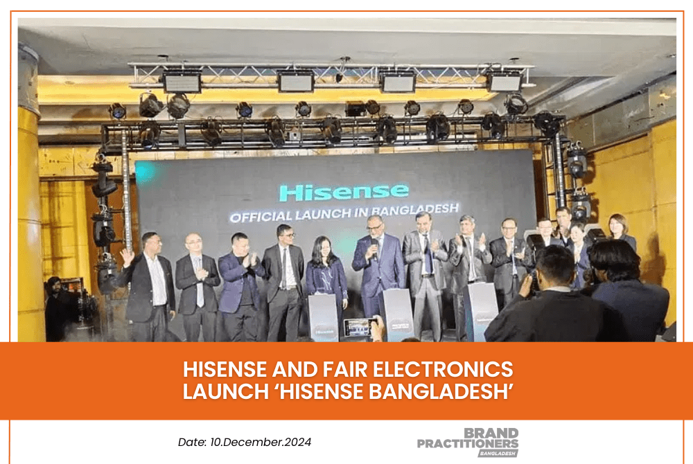 Hisense and Fair Electronics Launch ‘Hisense Bangladesh’