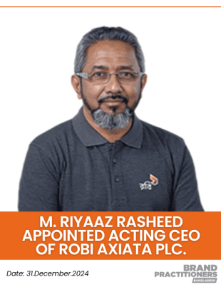 M. Riyaaz Rasheed appointed Acting CEO of Robi Axiata PLC.