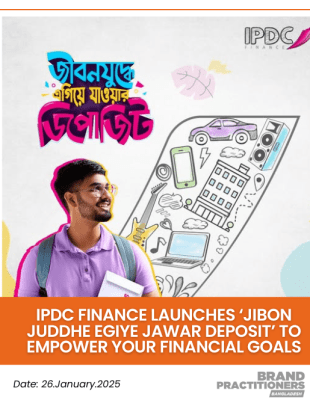 IPDC Finance Launches ‘Jibon Juddhe Egiye Jawar Deposit’ to Empower Your Financial Goals