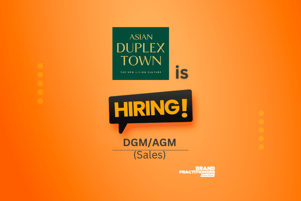 Asian Duplex Town Ltd. is hiring DGM/AGM for Sales