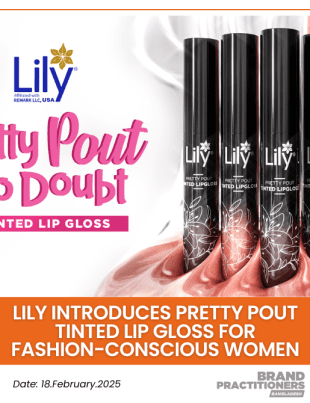 Lily Introduces Pretty Pout Tinted Lip Gloss for Fashion-Conscious Women