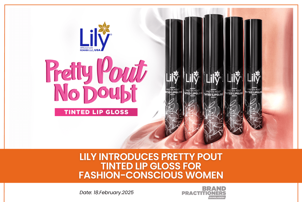 Lily Introduces Pretty Pout Tinted Lip Gloss for Fashion-Conscious Women