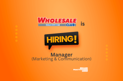 Wholesale Club Ltd. (Jamuna Group) is hiring Manager - Marketing & Communication