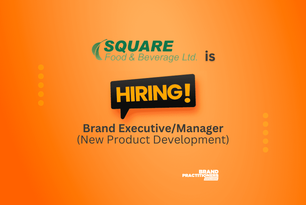 Square Food & Beverage Ltd. is looking for Brand Executive/Manager