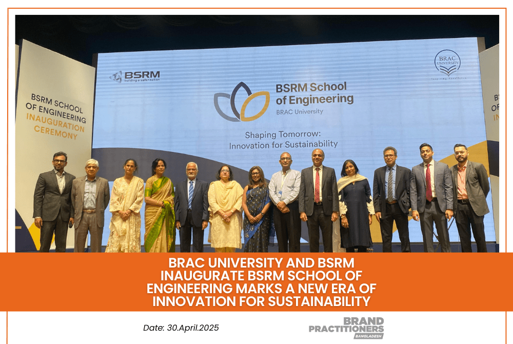 BRAC University and BSRM inaugurate BSRM School of Engineering Marks a new era of innovation for sustainability_web