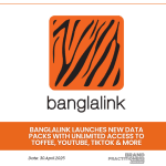 Banglalink launches New Data Packs with Unlimited Access to Toffee, YouTube, TikTok & More