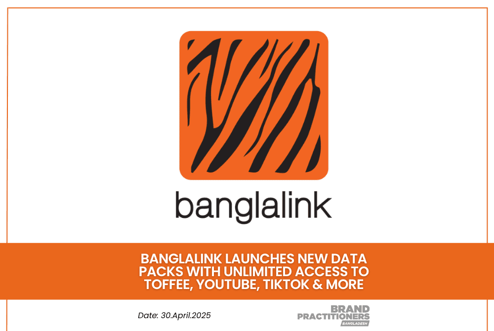 Banglalink launches New Data Packs with Unlimited Access to Toffee, YouTube, TikTok & More