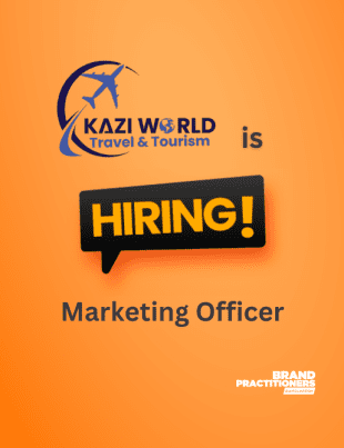 Kazi World Travel & Tourism is looking for Marketing Officer
