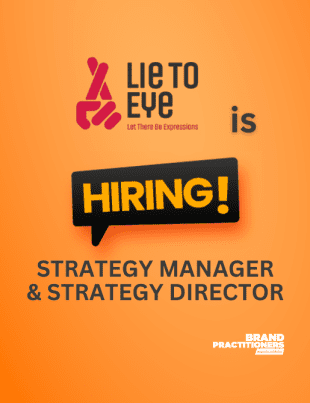 LIE TO EYE is looking for STRATEGY MANAGER & STRATEGY DIRECTOR