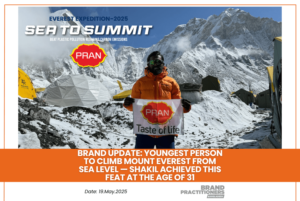Brand Update: Shakil Sets World Record – Summits Everest in Just 84 Days from Cox’s Bazar in a Mission for Sustainability Backed by PRAN