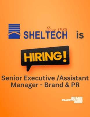 Sheltech Pvt Ltd. is hiring Senior Executive Assistant Manager Brand PR