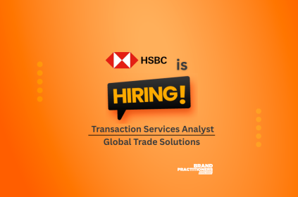 HSBC is hiring Transaction Services Analyst – Global Trade Solutions
