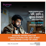 Shukhee offers Doctor Consultations for Just 20 BDT Amid Rising COVID-19 Cases_web