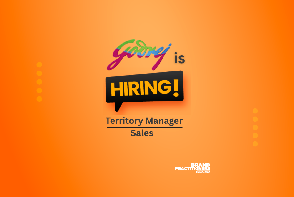 Godrej Consumer Products Bangladesh is hiring Territory Manager