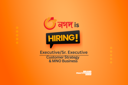Nagad is Hiring ExecutiveSr. Executive – Customer Strategy MNO Business