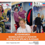 B2 Ishwardi Bangladesh’s Fashion Icon Now Speaks Russian_web