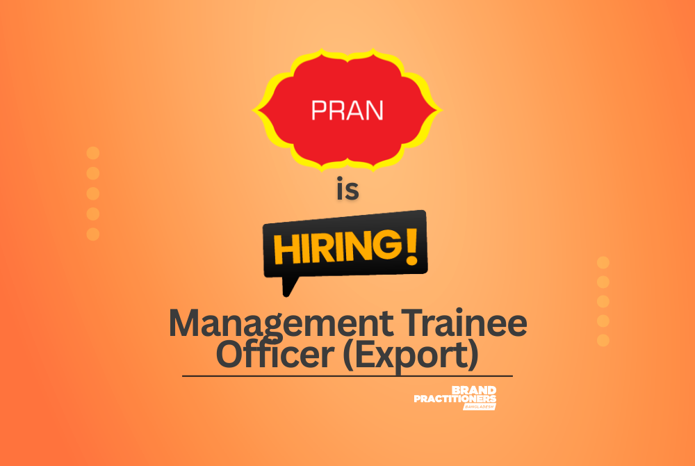 PRAN Group is Hiring Management Trainee Officer (Export)
