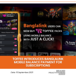 Toffee Introduces Banglalink Mobile Balance Payment for Subscriptions_web