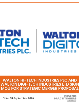 Walton Hi Tech Industries PLC and Walton Digi Tech Industries Ltd Sign MoU for Strategic Merger Proposal web