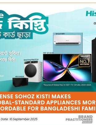Hisense Sohoj Kisti” Makes Global-Standard Appliances More Affordable for Bangladeshi Families