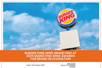 Burger King Wins Grand Prix at 2025 Marketing Week Awards for Brand Rejuvenation_web