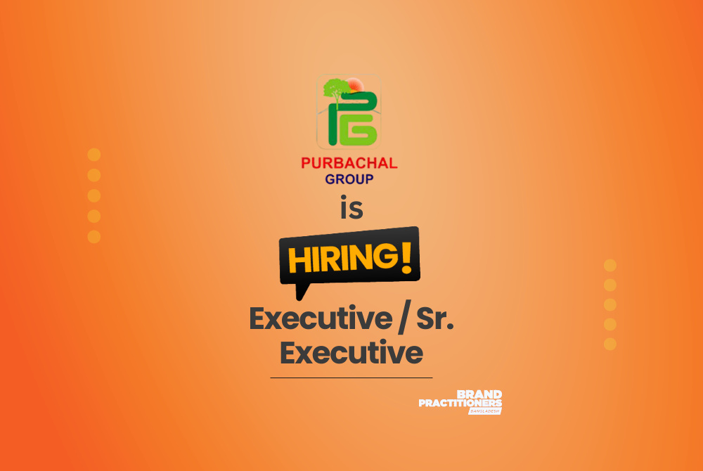Purbachal Group Hiring Executive or Senior Executive for Sales and Marketing