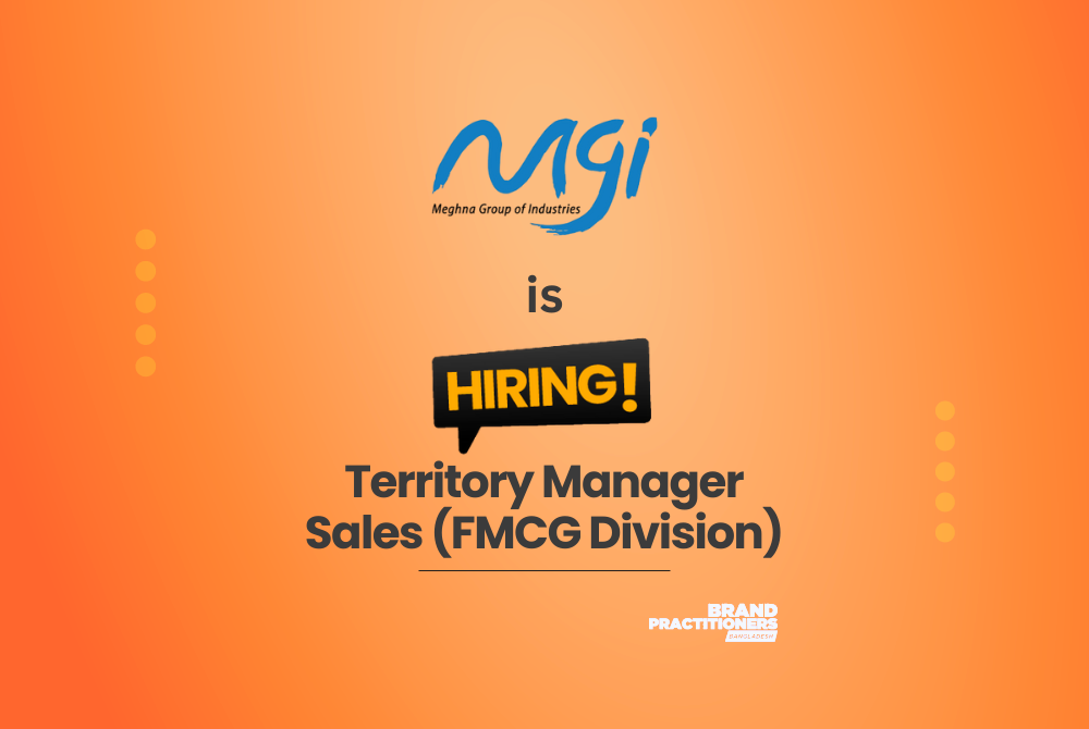 Meghna Group of Industries (MGI) hiring Territory Manager - Sales for FMCG Division
