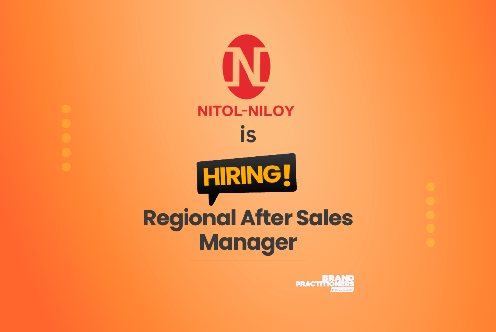 Nitol Niloy Group hiring Regional After Sales Manager