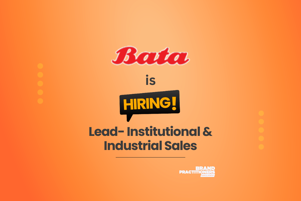 Bata Shoe Co Bangladesh Ltd hiring Lead Institutional and Industrial Sales
