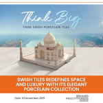 SWISH Tiles Redefines Space and Luxury with Its Elegant Porcelain Collection_web