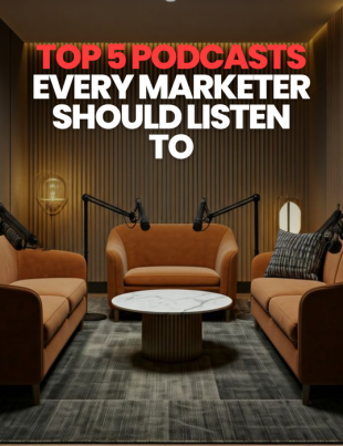 Top 5 Podcasts Every Marketer Should Listen To