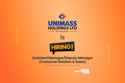 Unimass Holdings Ltd Hiring Assistant ManagerDeputy Manager for Customer Relation & Sales