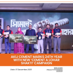 Akij Cement Marks 24th Year with New ‘Cement A Lohar Shakti’ Campaign_Web