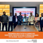 Grameen HealthTech Earns ISO 90012015 Certification, Strengthening Its Global Quality Leadership_Web